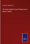 The Act to amend the Law of Property and to Relieve Trustees