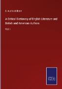 A Critical Dictionary of English Literature and British and American Authors