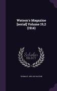 Watson's Magazine [serial] Volume 19,2 (1914)