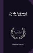 Novels, Stories and Sketches, Volume 13