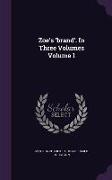 Zoe's 'brand'. In Three Volumes Volume 1