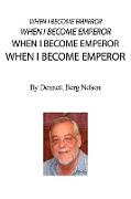 When I Become Emperor