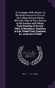 A Catalogue of the Names of the Early Puritan Settlers of the Colony of Connecticut, With the Time of Their Arrival in the Country and Colony, Their S