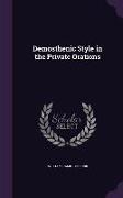 Demosthenic Style in the Private Orations