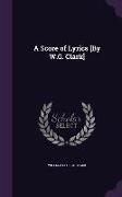 SCORE OF LYRICS BY WG CLARK