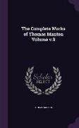 The Complete Works of Thomas Manton Volume v.9