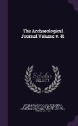 The Archaeological Journal Volume v. 41