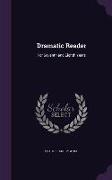 Dramatic Reader: For Seventh and Eighth Years
