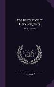 The Inspiration of Holy Scripture: Being an Essay