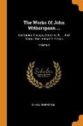 The Works Of John Witherspoon ...: Containing Essays, Sermons, &. ... And Many Other Valuable Pieces, Volume 4