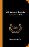 Milk Supply of Kentucky: Louisville, Volumes 133-146