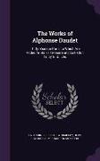 The Works of Alphonse Daudet: Thirty Years in Paris, to Which Are Added Arlatan's Treasure and La Fédor, Tr. by G. B. Ives