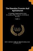 The Hawaiian Forester and Agriculturist: A Quarterly Magazine of Forestry, Entomology, Plant Inspection and Animal Industry, Volume 12