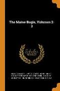 The Maine Bugle, Volumes 2-3