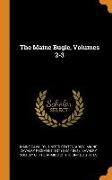 The Maine Bugle, Volumes 2-3