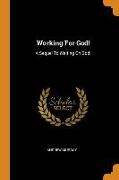Working for God!: A Sequel to Waiting on God!