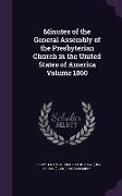 Minutes of the General Assembly of the Presbyterian Church in the United States of America Volume 1860