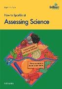 How to Sparkle at Assessing Science