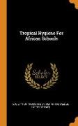 Tropical Hygiene for African Schools