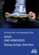 Jesus und Konfuzius - Dialog heiliger Schriften