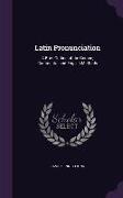 LATIN PRONUNCIATION