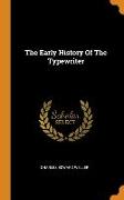 The Early History Of The Typewriter