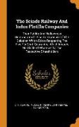 The Scinde Railway and Indus Flotilla Companies: Their Futility and Hollowness Demonstrated: Also an Exposure of the Delusion Which Exists Respecting