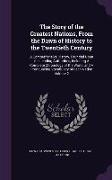 The Story of the Greatest Nations, From the Dawn of History to the Twentieth Century: A Comprehensive History, Founded Upon the Leading Authorities, I