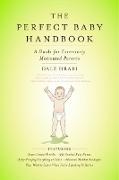 The Perfect Baby Handbook
