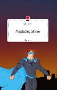 Magla Superhero. Life is a Story - story.one