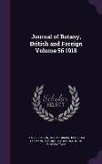 Journal of Botany, British and Foreign Volume 56 1918