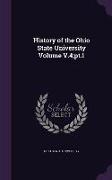 History of the Ohio State University Volume V.4,pt.1