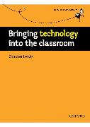 Bringing Technology into the Classroom