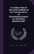 A Further Study of two of the Products of the Transformation of Parasulphaminebenzoic Acid When Heated to 220°