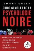 Guide complet de la Psychologie noire (5 livres en 1)