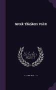 GREEK THINKERS VOL II