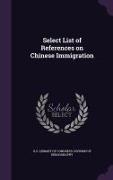 Select List of References on Chinese Immigration
