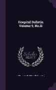 Hospital Bulletin Volume 9, No.11