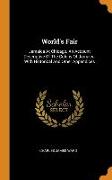 World's Fair: Jamaica At Chicago. An Account Descriptive Of The Colony Of Jamaica, With Historical And Other Appendices