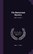 The Hampstead Mystery: A Novel Volume 1