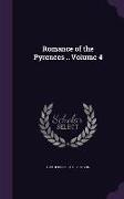 Romance of the Pyrenees .. Volume 4