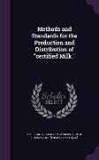 Methods and Standards for the Production and Distribution of certified Milk
