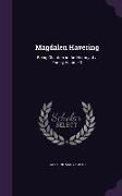 Magdalen Havering: Being Chapters in the History of a Family Volume 3