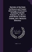 Sketches of the Early Settlement and Present Advantages of Princeton, Including Valuable Statistics, etc. Also, a Brief Sketch of Bureau County, and a