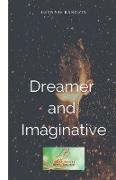 Dreamer and Imaginative