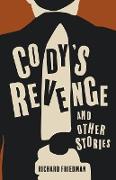 Cody's Revenge and Other Stories