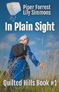In Plain Sight