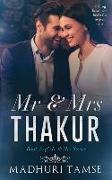 Mr & Mrs Thakur: Book 2 of Mr & Mrs Series