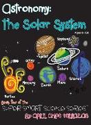 Astronomy: The Solar System