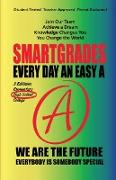 EVERY DAY AN EASY A Study Skills (High School Edition Paperback) SMARTGRADES BRAIN POWER REVOLUTION